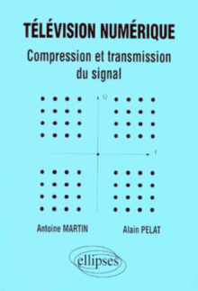 Télévision numérique - Compression et transmission du signal