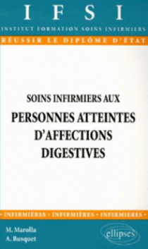 Soins infirmiers aux personnes atteintes d'affections digestives - n°9