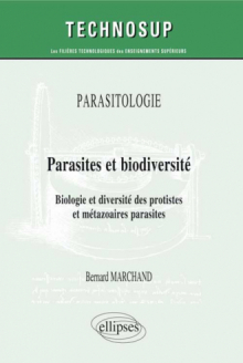 PARASITOLOGIE - Parasites et biodiversité - Biologie et diversité des protistes et métazoaires parasites (niveau B)