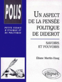 Un aspect de la pensée politique de Diderot : savoirs et pouvoirs