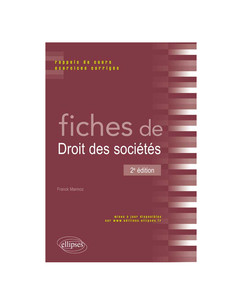Fiches de Droit des sociétés. 2e édition