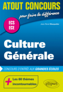 Culture Générale - concours d’entrée des écoles de commerce - ECS-ECE