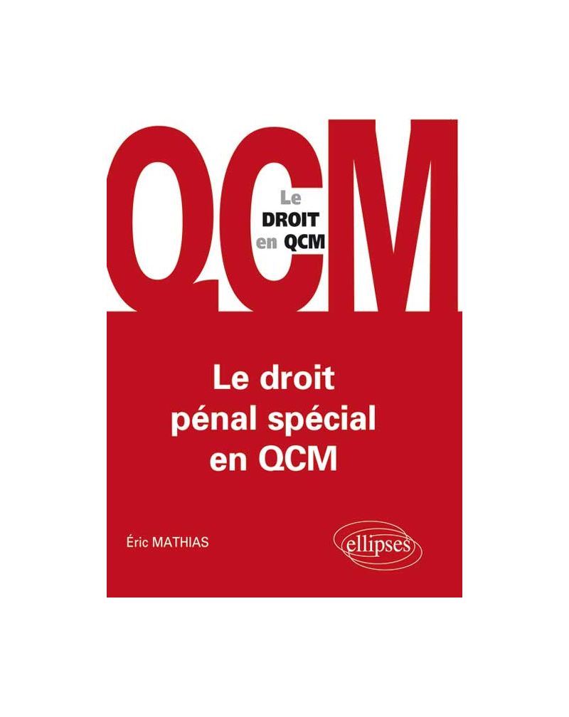 Le droit pénal spécial en QCM