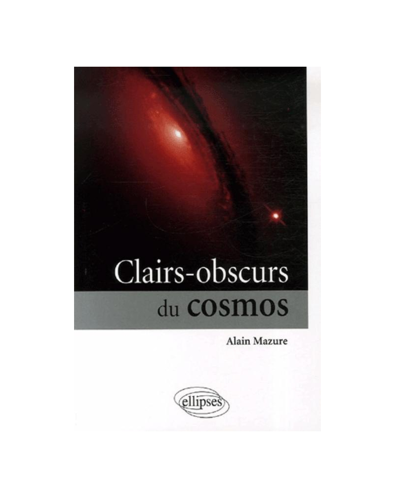 Clairs-obscurs du cosmos