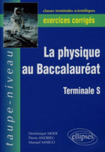 La physique au Baccalauréat TS - Exercices corrigés