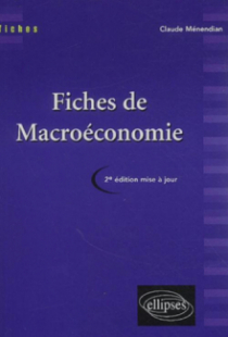 Fiches de macroéconomie - Nouvelle édition