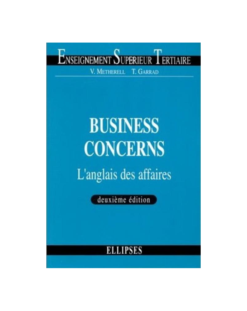 Business Concerns - L'anglais des affaires