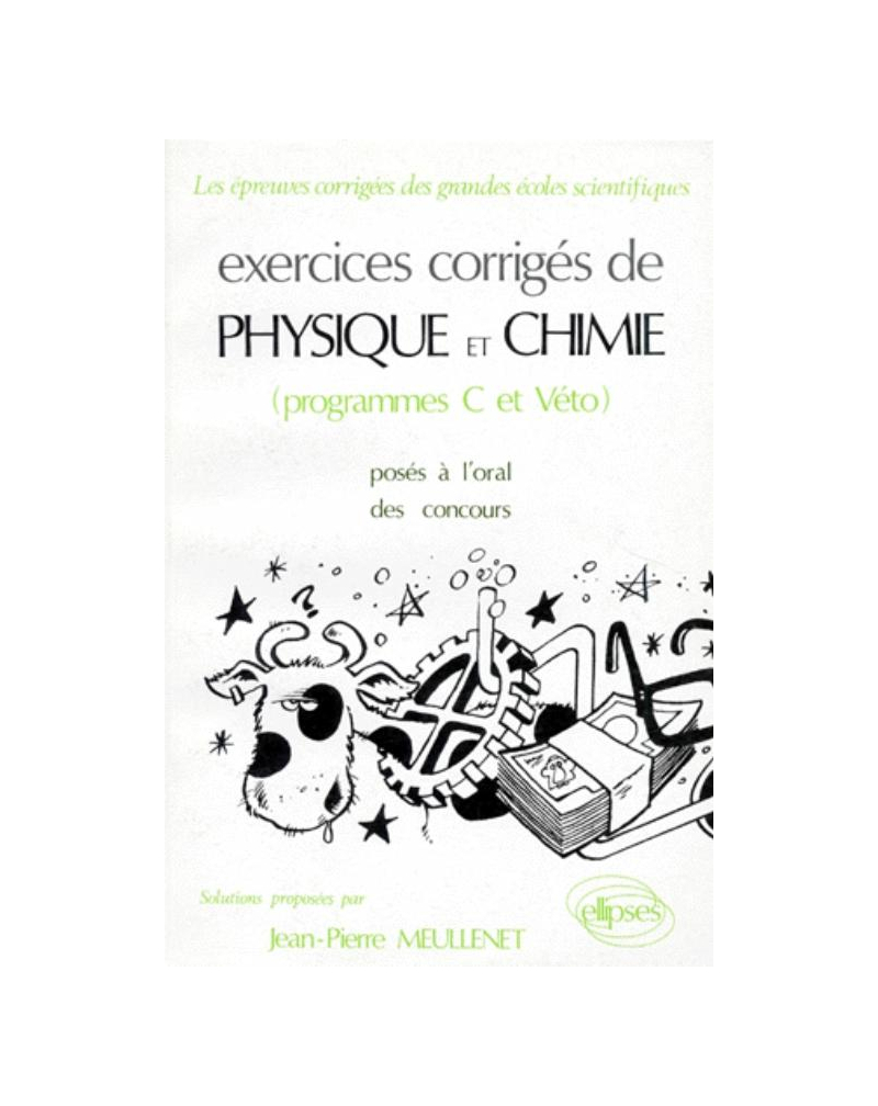 Physique et Chimie C et Véto - Exercices corrigés