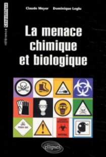 La menace chimique et biologique