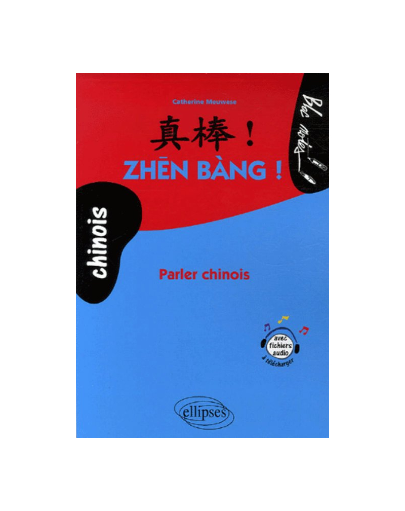 Zhen Bang ! Parler chinois • (niveau - 2)