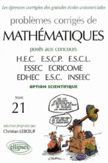 Mathématiques HEC 1998-2001 - Tome 21 (option scientifique)