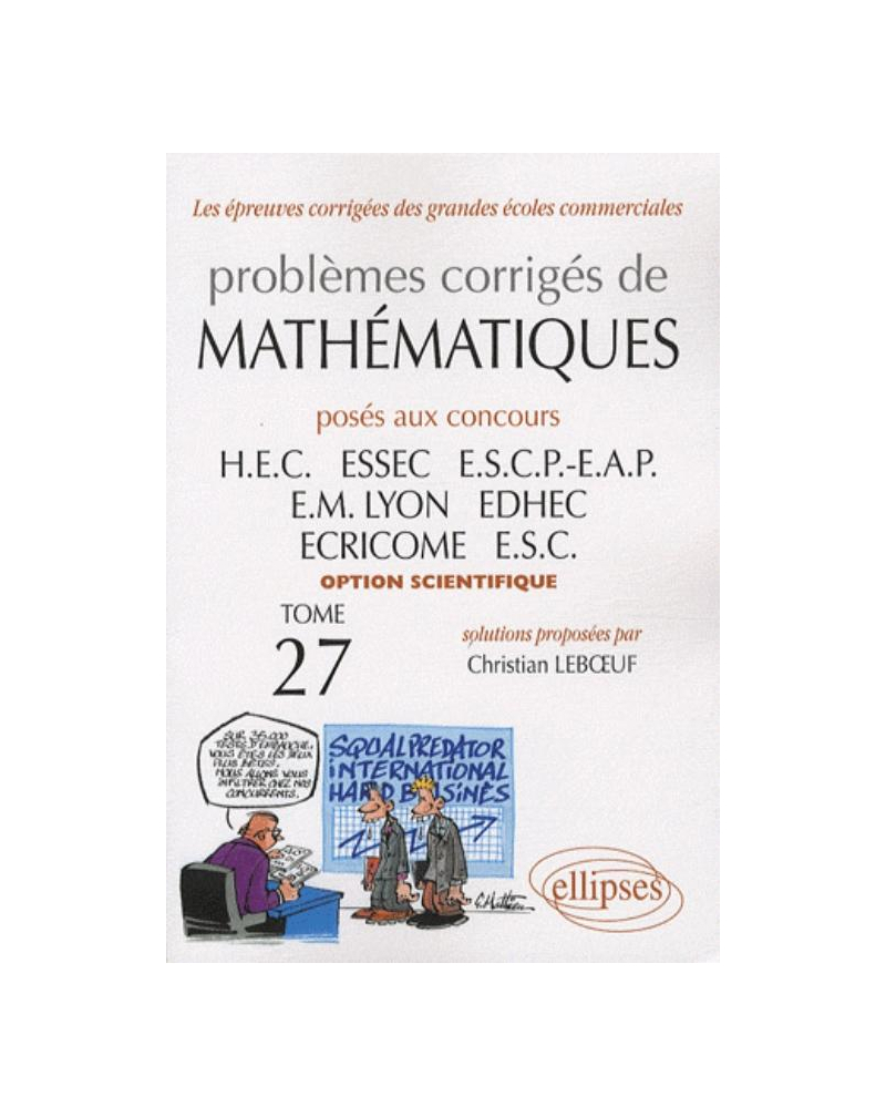 Mathématiques HEC 2006-2007 - Tome 27 (option scientifique)