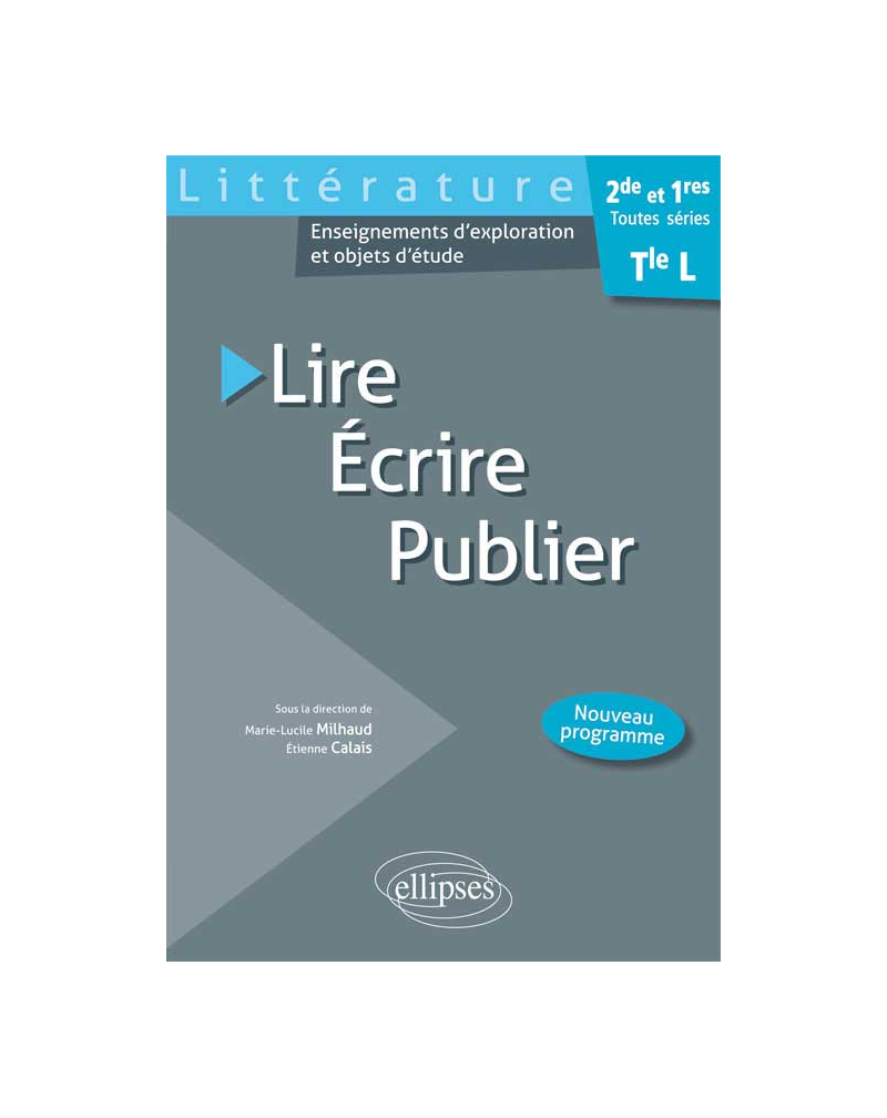 Lire-Ecrire-Publier – Littérature Terminale L