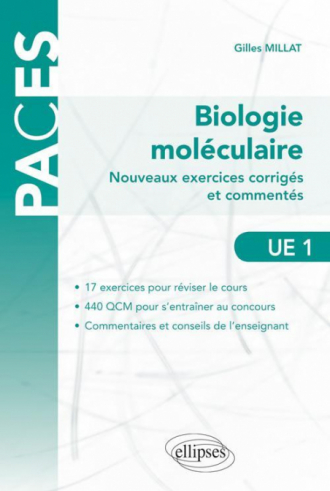 Nouveaux exercices corrigés et commentés de biologie moléculaire (UE1)