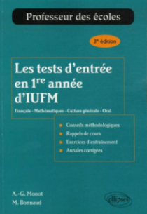 Les tests d'entrée en 1re année d'IUFM - 3e édition