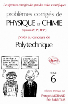 Physique et Chimie Polytechnique 1993-1994 - Tome 6