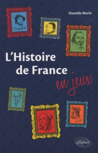 L'Histoire de France en jeux