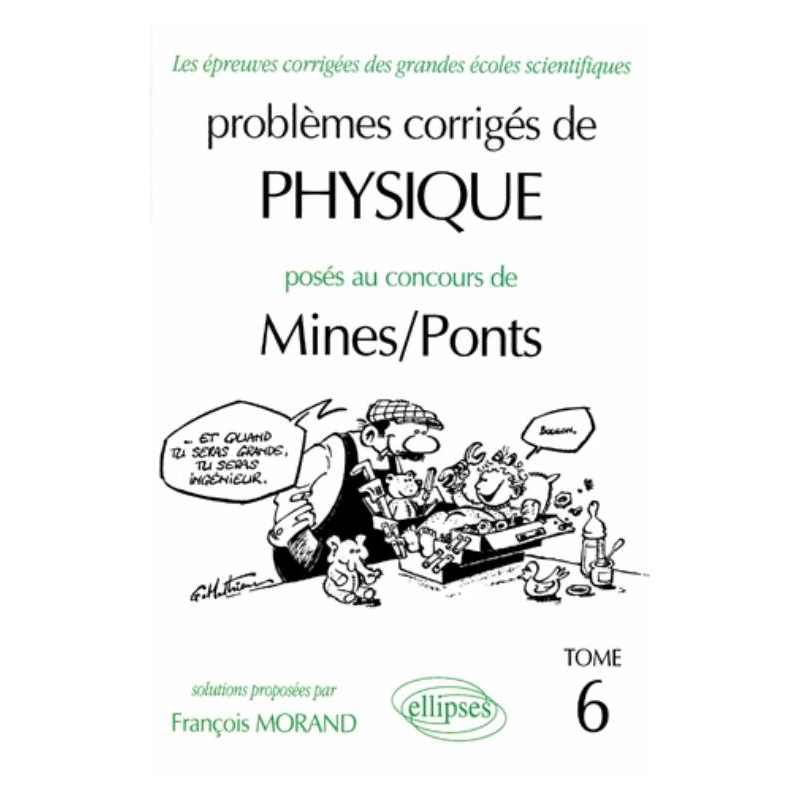 Physique Mines/Ponts 1994-1997 - Tome 6