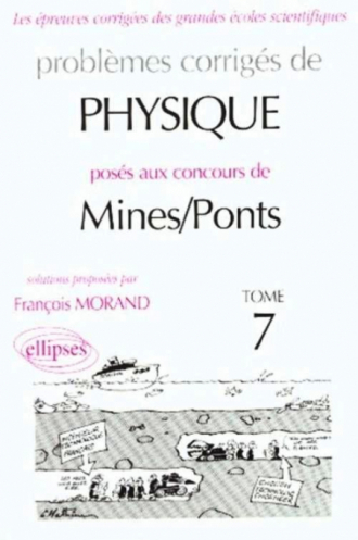 Physique Mines/Ponts 1998-2000 - Tome 7