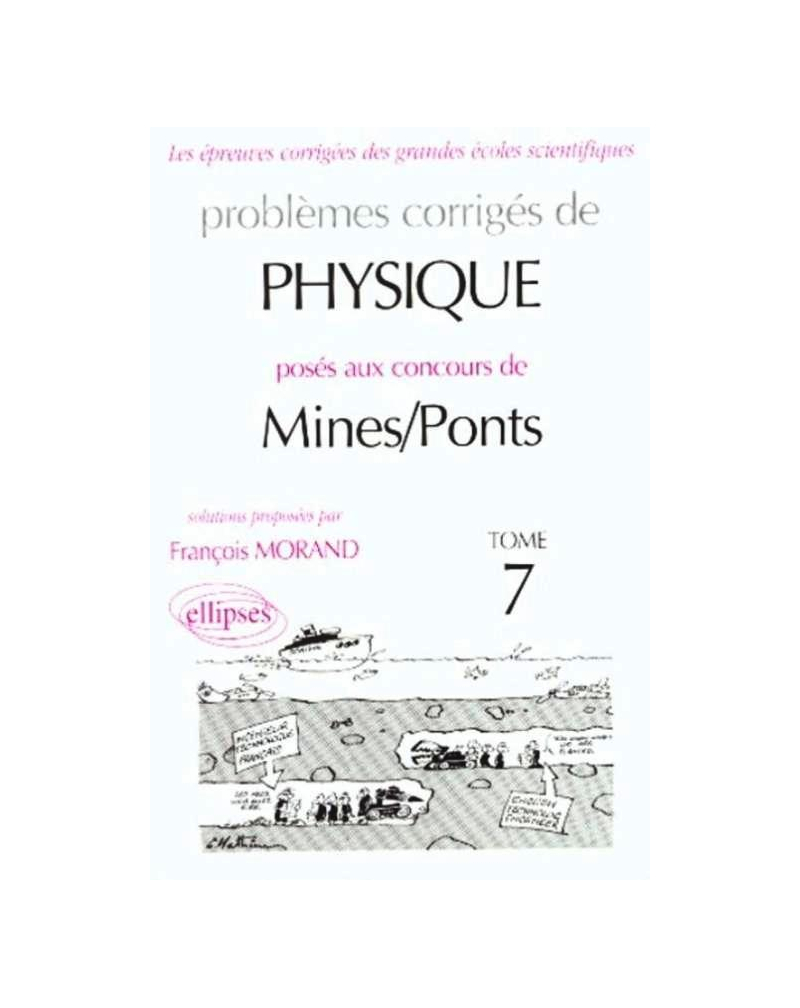 Physique Mines/Ponts 1998-2000 - Tome 7