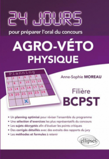 Physique 24 jours pour préparer l'oral du concours  Agro-Véto - Filière BCPST