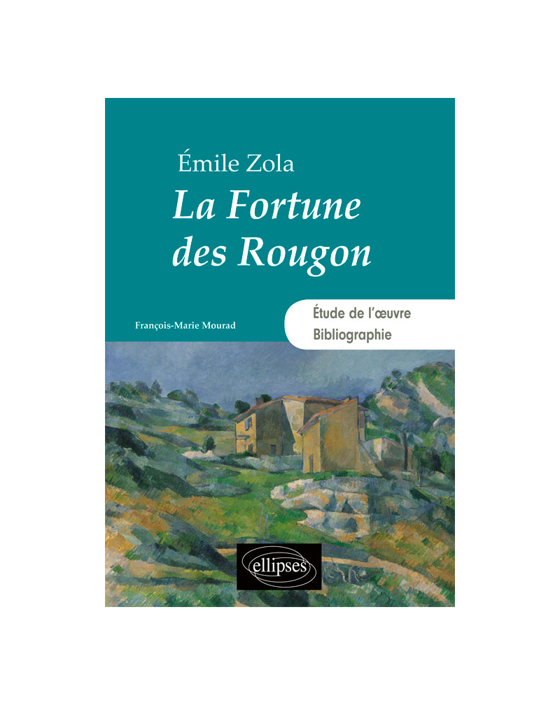 La Fortune des Rougon. Émile Zola