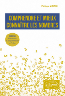 Comprendre et mieux connaître les nombres - En bonus : Algorithmes et programmation en Python