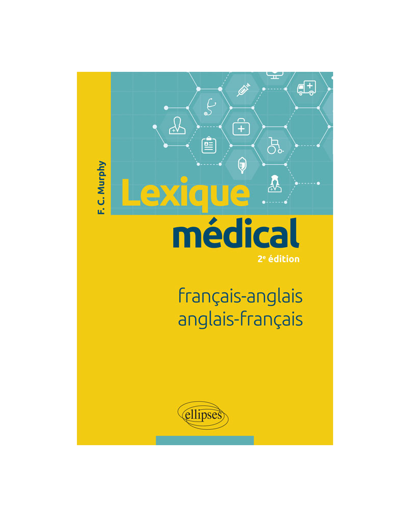 Lexique médical - 2e édition