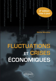 Fluctuations et crises économiques - 2e édition mise à jour