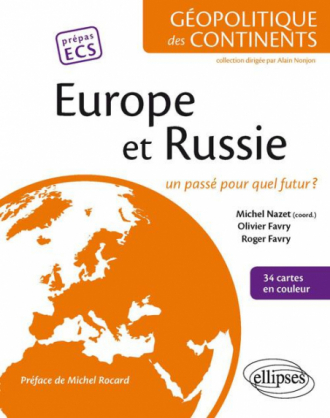 Europe et Russie. Un passé pour quel futur ?