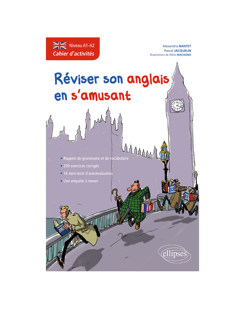 Anglais • Cahier d'activités pour réviser son anglais en s'amusant • Niveau A1-A2