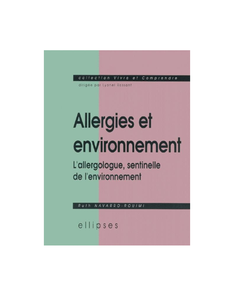 Allergies et environnement - L'allergologue, sentinelle de l'environnement