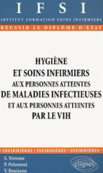 Hygiène et soins infirmiers aux personnes atteintes de maladies infectieuses et aux personnes atteintes par le VIH - n°14