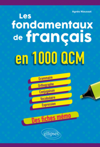 Les fondamentaux de français en 1000 QCM