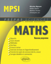 Mathématiques MPSI - conforme au nouveau programme 2013
