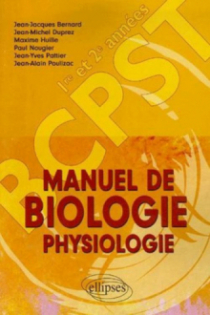 Manuel de Biologie Physiologie 1re et 2e années