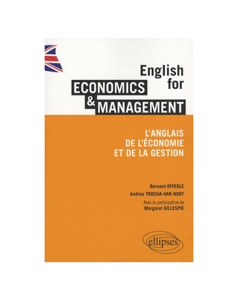 English for Economics & Management. L'anglais de l'économie et de la gestion