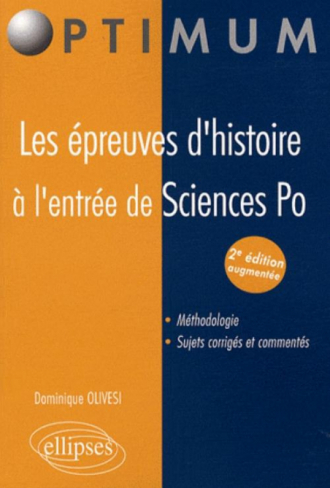 Les épreuves d'histoire à l'entrée de Sciences Po - 2e édition augmentée