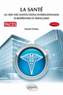 UE7 - La santé au sein des institutions internationales européennes et françaises - 3e édition