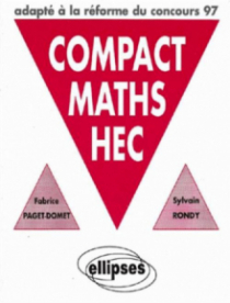 COMPACT MATHS HEC - Options scientifique et économique adapté à la réforme du concours 97