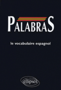 PALABRAS - Médiascopie du vocabulaire espagnol