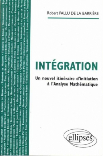 Intégration - Un nouvel itinéraire d'initiation à l'Analyse Mathématique