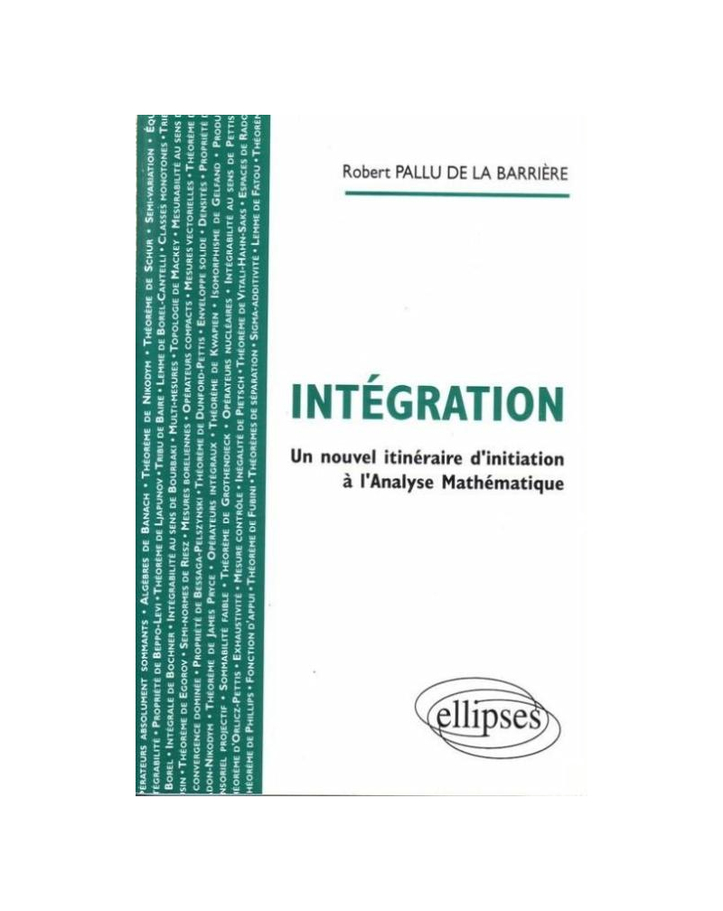 Intégration - Un nouvel itinéraire d'initiation à l'Analyse Mathématique