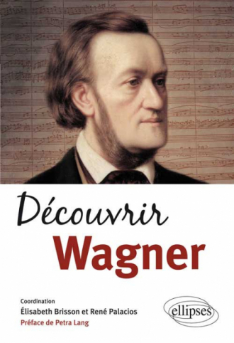 Découvrir Wagner