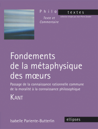 Kant, Fondements de la métaphysique des moeurs, section I