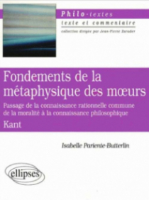 Kant, Fondements de la métaphysique des moeurs, section I