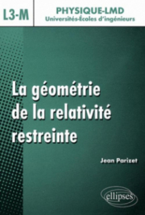 La géométrie de la relativité restreinte - Niveau L3-M