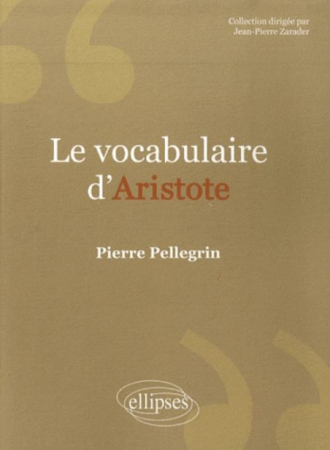 Vocabulaire d'Aristote. Nouvelle édition