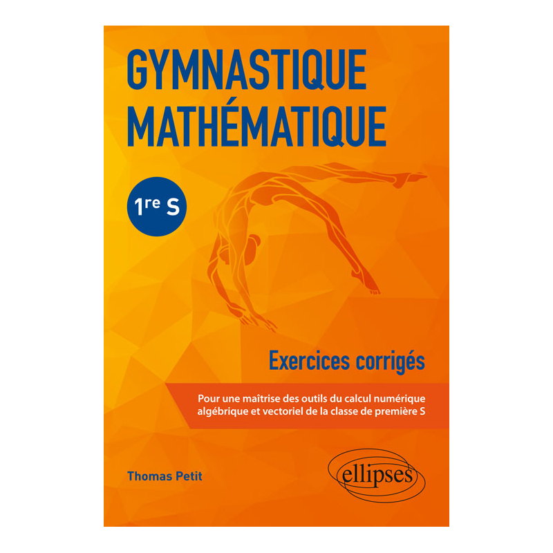 Gymnastique mathématique - Première S