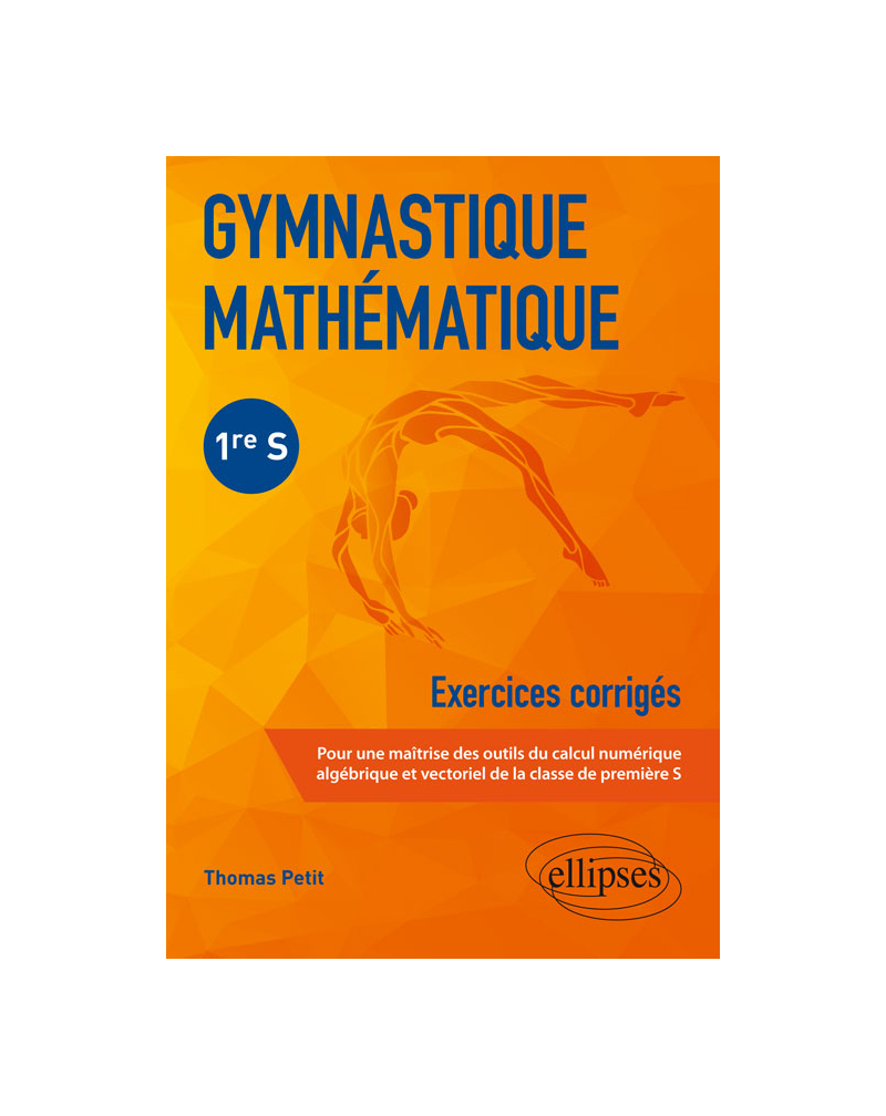 Gymnastique mathématique - Première S